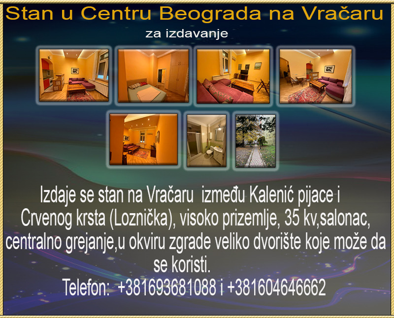Stan u Centru Beograda na Vračaru za izdavanje